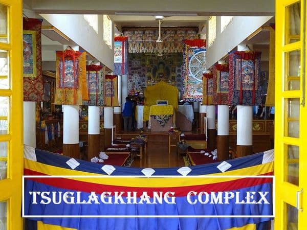 Tsuglagkhang Complex – Experience A Mini-Tibet In India Tsuglagkhang Complex – Experience A Mini-Tibet In India